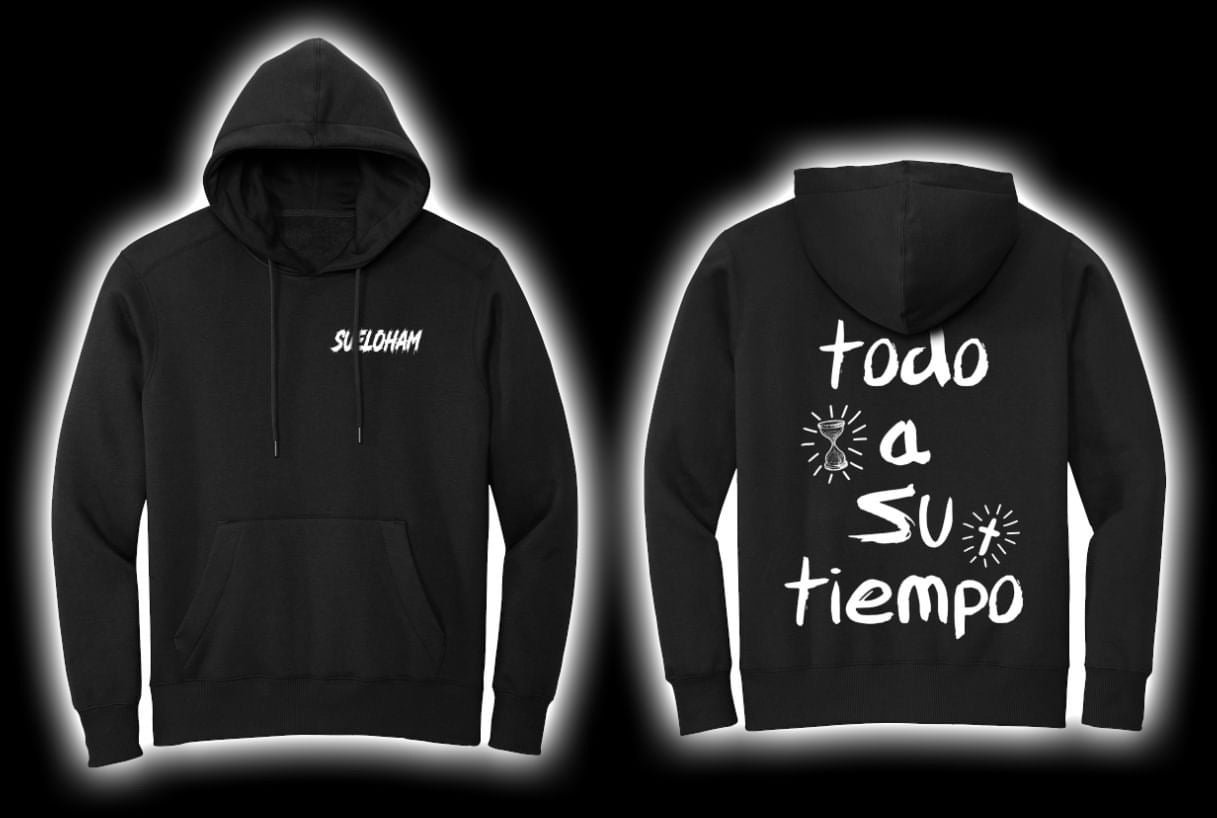 TODO A SU TIEMPO HOODIE (limited edition)